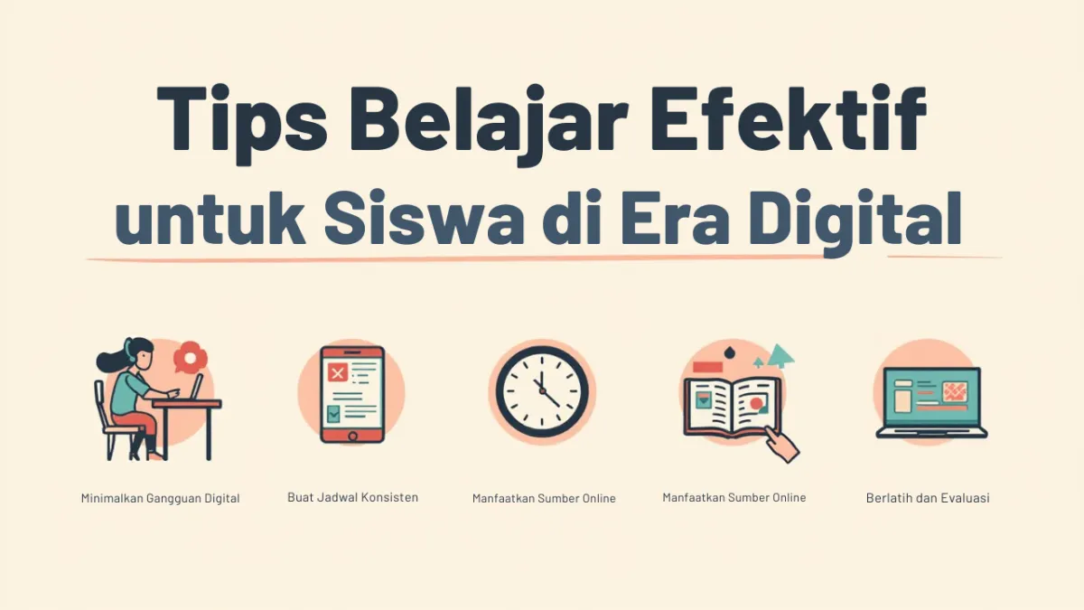 Tips Belajar Efektif untuk Siswa di Era Digital